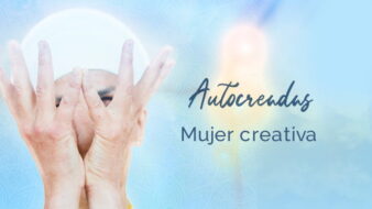 Autocreadas: Mujer creativa