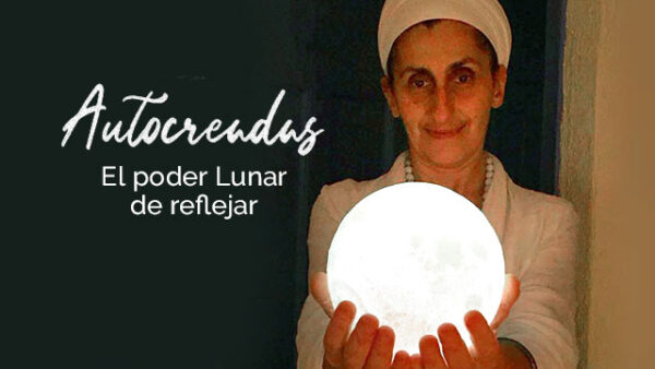 Autocreadas: El Poder Lunar de reflejar