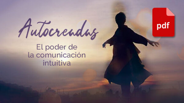 Autocreadas: El poder de la comunicacion intuitiva + Manual