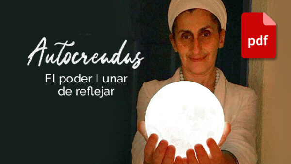 Autocreadas: El Poder Lunar de reflejar + Manual