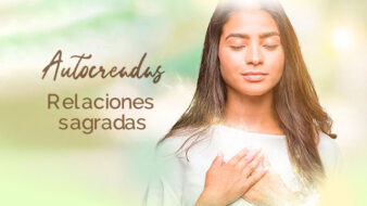 Autocreadas: Relaciones sagradas