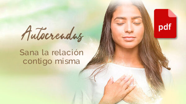 Autocreadas: Sana la relación contigo misma + Manual